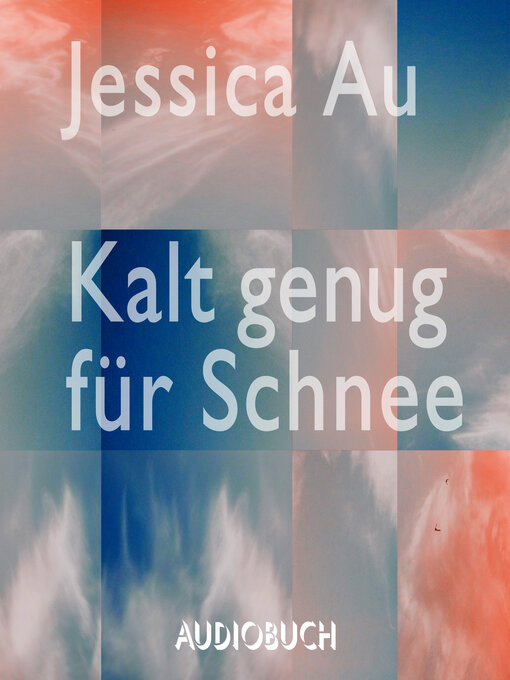 Title details for Kalt genug für Schnee by Jessica Au - Available